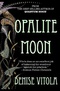 Opalite Moon