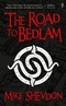 The Road to Bedlam