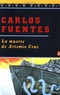 La muerte de Artemio Cruz