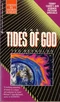 The Tides of God