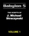 The Babylon 5 Scripts of J. Michael Straczynski. Volume 1