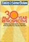 The Magazine of Fantasy & Science Fiction: A 30 Year Retrospective