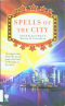 Spells of the City