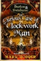 The Curious Case of the Clockwork Man