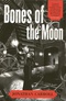 Bones of the Moon